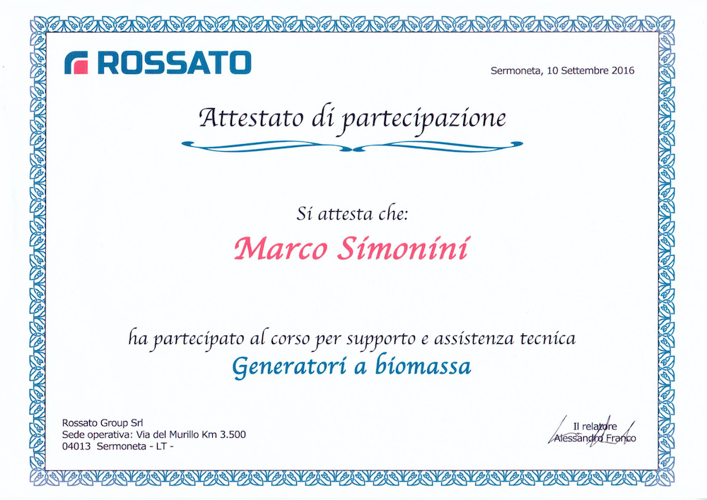 Attestato di partecipazione di Simonini Marco al corso sui generatori a biomassa organizzato dalla ditta Rossato il 10/9/2016